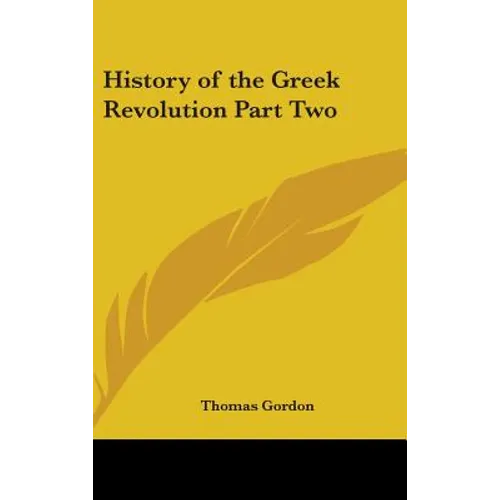 History of the Greek Revolution Part Two