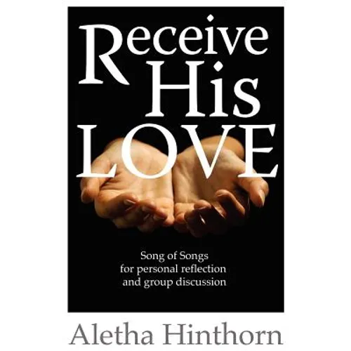 Receive His Love