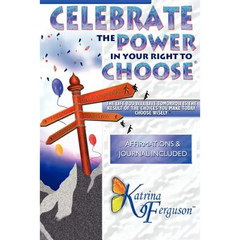 Celebrate The Power In Your Right To Choose