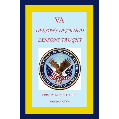 Va: Lessons Learned Lessons Taught