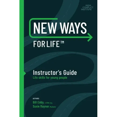 New Ways for Life(tm) Instructor's Guide: Life Skills for Young People