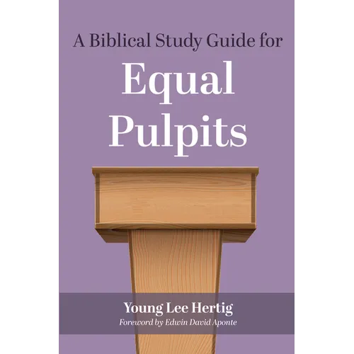 A Biblical Study Guide for Equal Pulpits