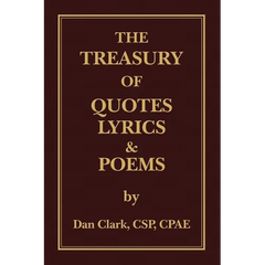 The Treasury of 'Clarkisms, ' Quotes, Lyrics & Poems