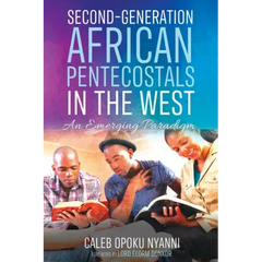 Second-Generation African Pentecostals in the West