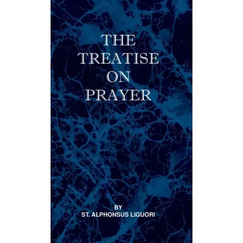 Treatise on Prayer