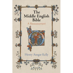 The Middle English Bible: A Reassessment