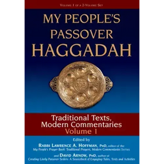 My People's Passover Haggadah Vol 1: Traditional Texts, Modern Commentaries