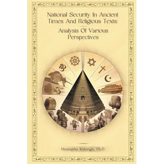 National Security in Ancient Times and Religious Texts: Analysis of Various Perspectives