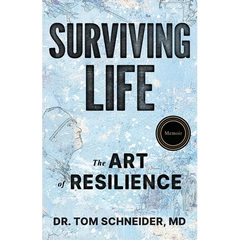 Surviving Life: The Art of Resilience