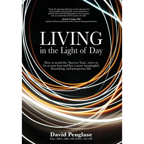 Living in the Light of Day