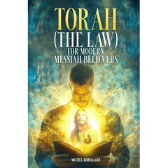 Torah for Modern Messiah Believers