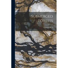 Submerged Forests