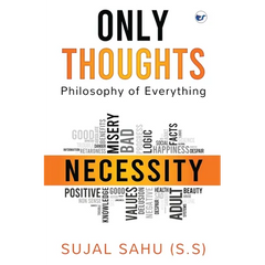 Only Thoughts: Philosophy of Everything