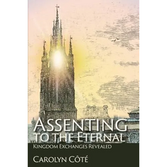 Assenting to the Eternal: Kingdom Exchanges Revealed