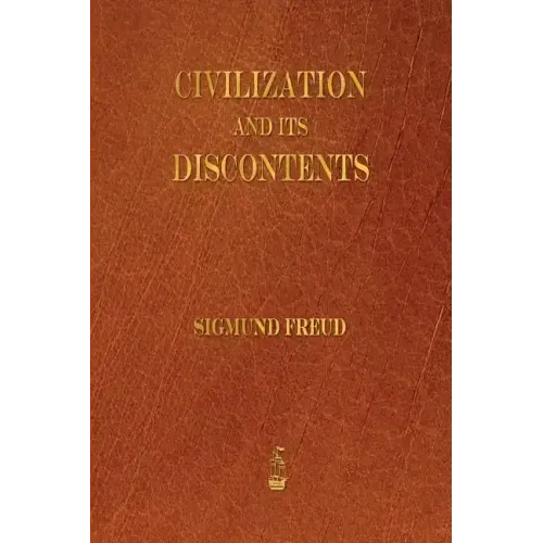 Civilization and Its Discontents