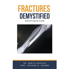 Fractures Demystified: Doctor's Secret Guide