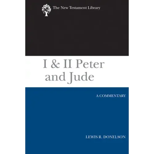 I & II Peter and Jude: A Commentary