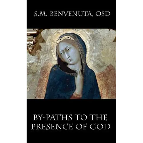 By-Paths to the Presence of God: Mane Mecum, Domine
