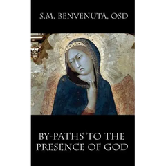 By-Paths to the Presence of God: Mane Mecum, Domine