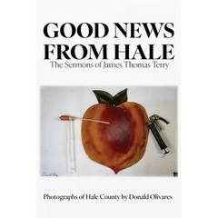 Good News from Hale: The Sermons of James Thomas Terry