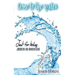 Come to the Water