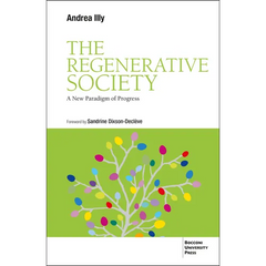The Regenerative Society: A New Paradigm of Progress