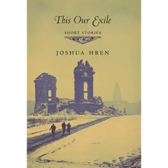 This Our Exile: Short Stories