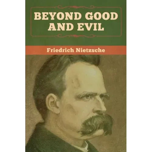 Beyond Good and Evil