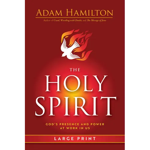 The Holy Spirit: God's Presence and Power at Work in Us