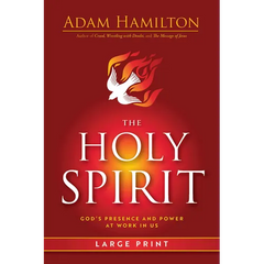 The Holy Spirit: God's Presence and Power at Work in Us