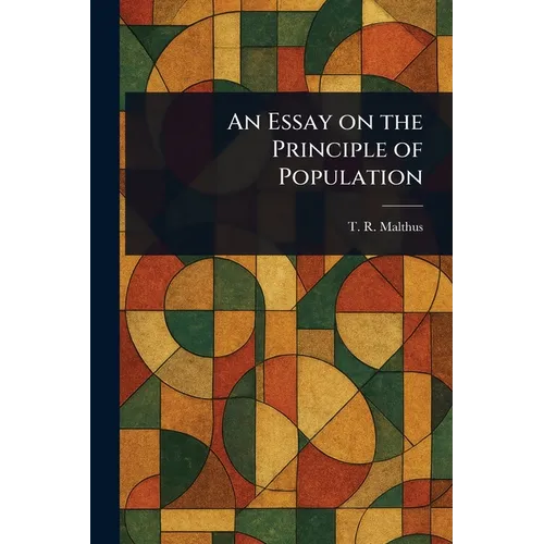 An Essay on the Principle of Population