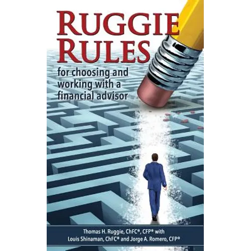 Ruggie Rules: for choosing and working with a financial advisor