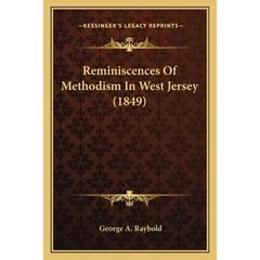 Reminiscences Of Methodism In West Jersey (1849)