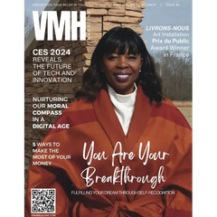 VMH Magazine - Issue 45: You Are Your Breakthrough