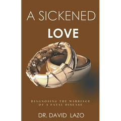 A Sickened Love: Diagnosing the Marriage of a Fatal Disease