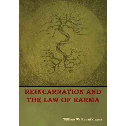 Reincarnation and the Law of Karma