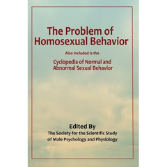 The Problem of Homosexual Behavior