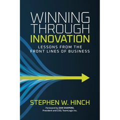 Winning through Innovation: Lessons from the Front Lines of Business