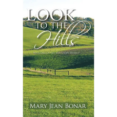 Look to the Hills: Book One of the West Hope Trilogy