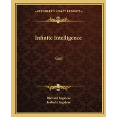 Infinite Intelligence: God