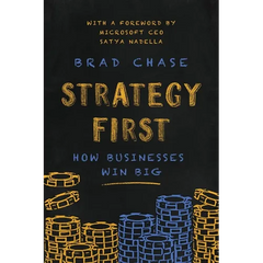 Strategy First: How Businesses Win Big
