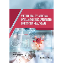 Virtual Reality, Artificial Intelligence and Specialized Logistics in Healthcare