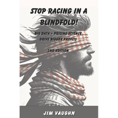 Stop Racing in a Blindfold!: Big Data + Pricing Science Drive Bigger Profits