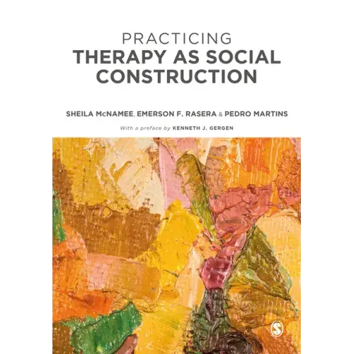 Practicing Therapy as Social Construction