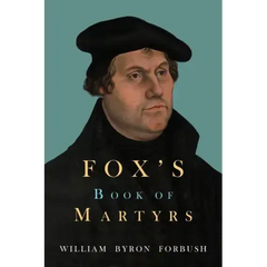 Fox's Book of Martyrs