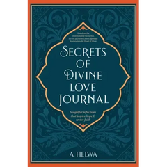 Secrets of Divine Love Journal: Insightful Reflections that Inspire Hope and Revive Faith