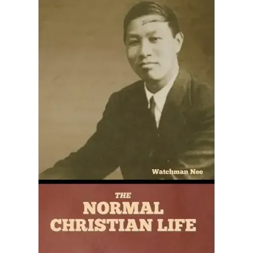 The Normal Christian Life