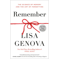 Remember: The Science of Memory and the Art of Forgetting