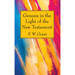 Genesis in the Light of the New Testament