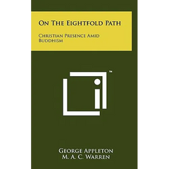 On The Eightfold Path: Christian Presence Amid Buddhism